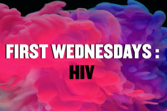 Words: First Wednesdays - HIV on purple, pink, and blue smoke cloud against black background